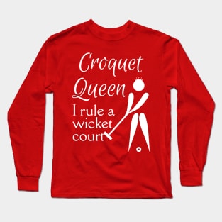 Lispe Croquet Queen I rule a wicket court Long Sleeve T-Shirt